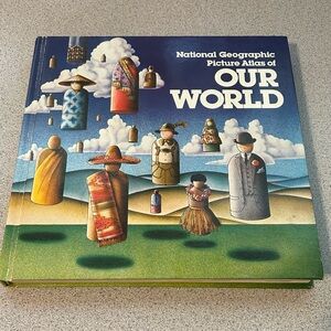 National Geographic Picture Atlas Of Our World